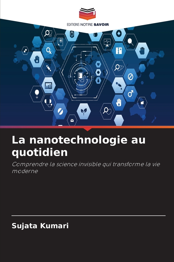 La nanotechnologie au quotidien cover