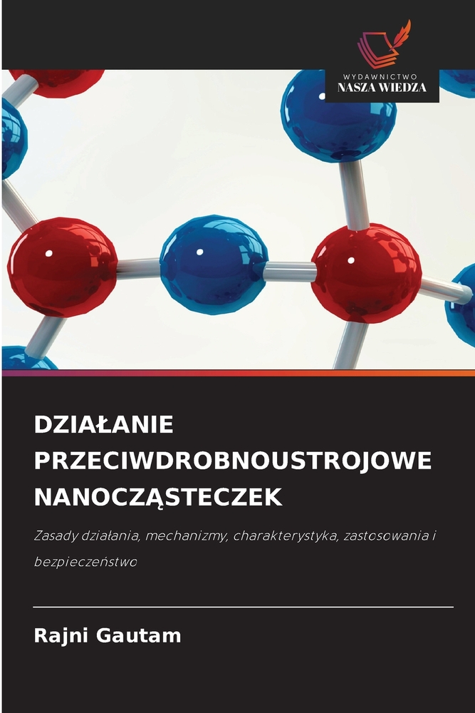 Dzialanie Przeciwdrobnoustrojowe NanoczĄsteczek cover