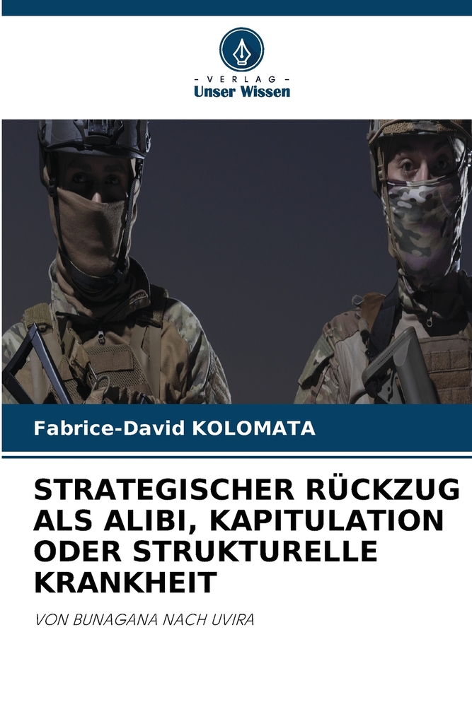 Strategischer Rückzug ALS Alibi, Kapitulation Oder Strukturelle Krankheit cover