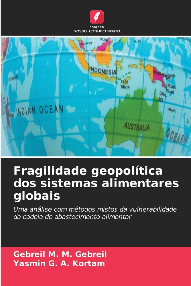 Fragilidade geopolítica dos sistemas alimentares globais cover