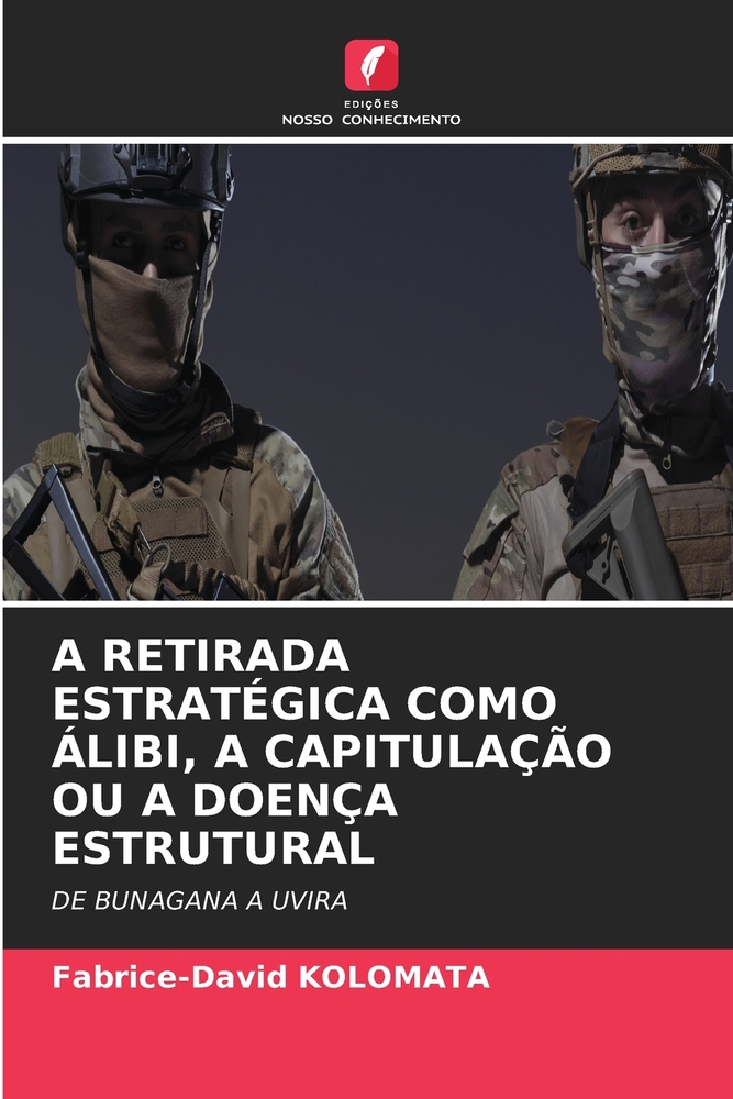 A Retirada Estratégica Como Álibi, a Capitulação Ou a Doença Estrutural cover