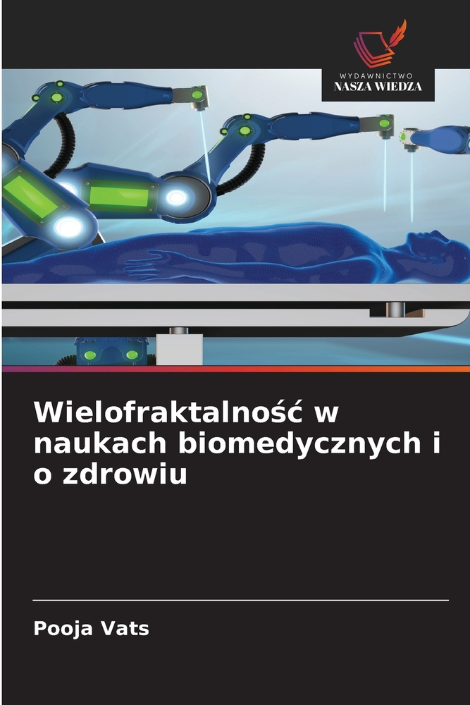 Wielofraktalnośc w naukach biomedycznych i o zdrowiu cover