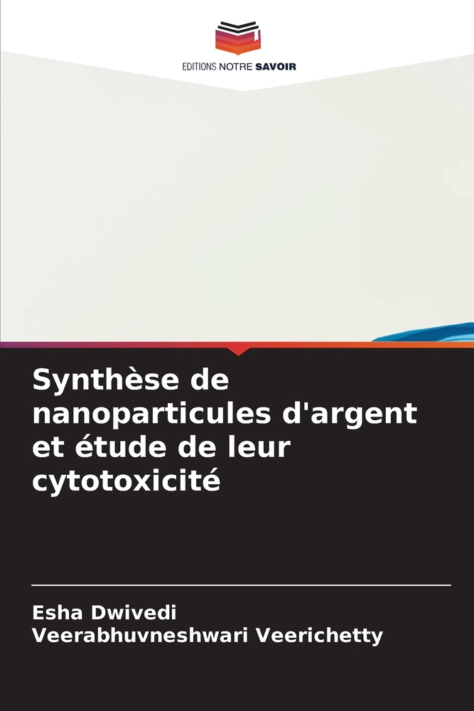 Synthèse de nanoparticules d'argent et étude de leur cytotoxicité cover