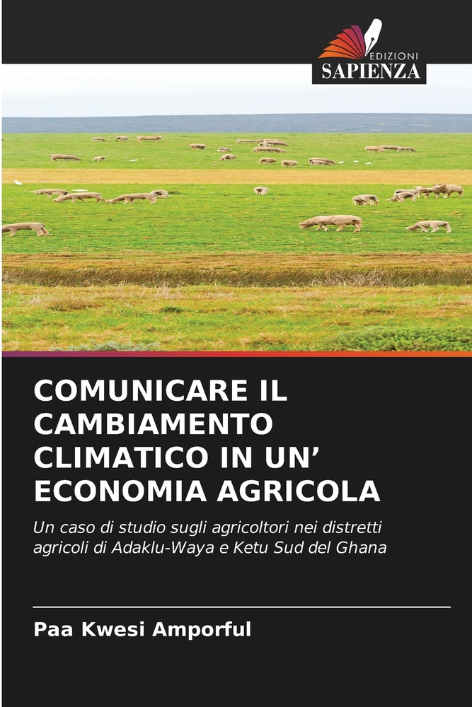 Comunicare Il Cambiamento Climatico in Un' Economia Agricola cover
