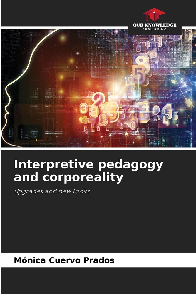 Interpretive pedagogy and corporeality cover