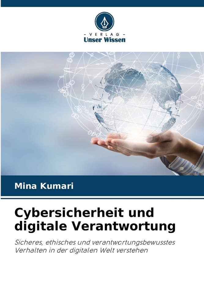 Cybersicherheit und digitale Verantwortung cover