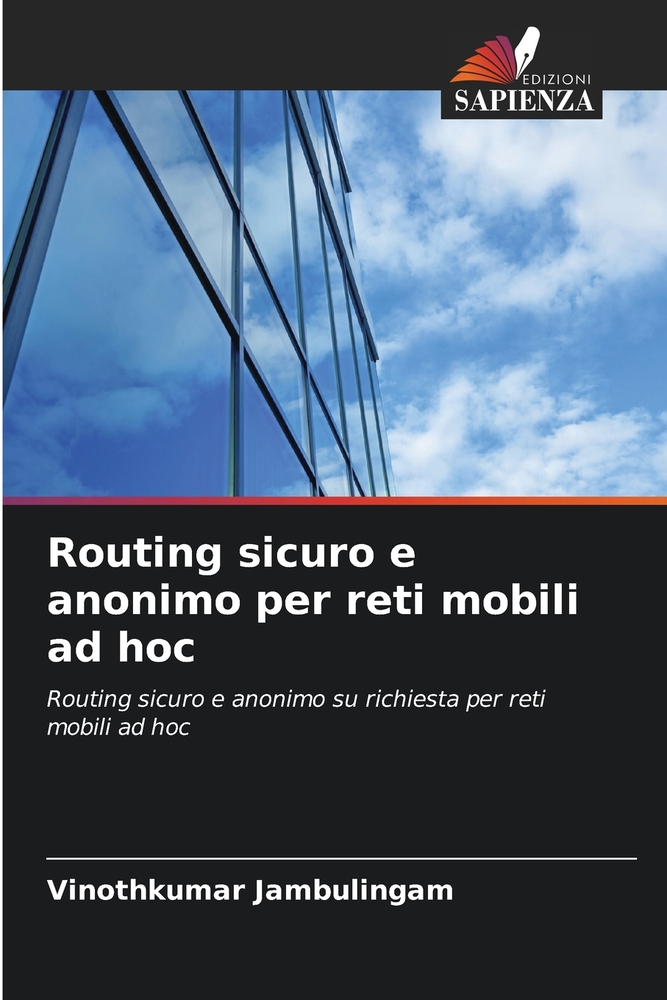 Routing sicuro e anonimo per reti mobili ad hoc cover