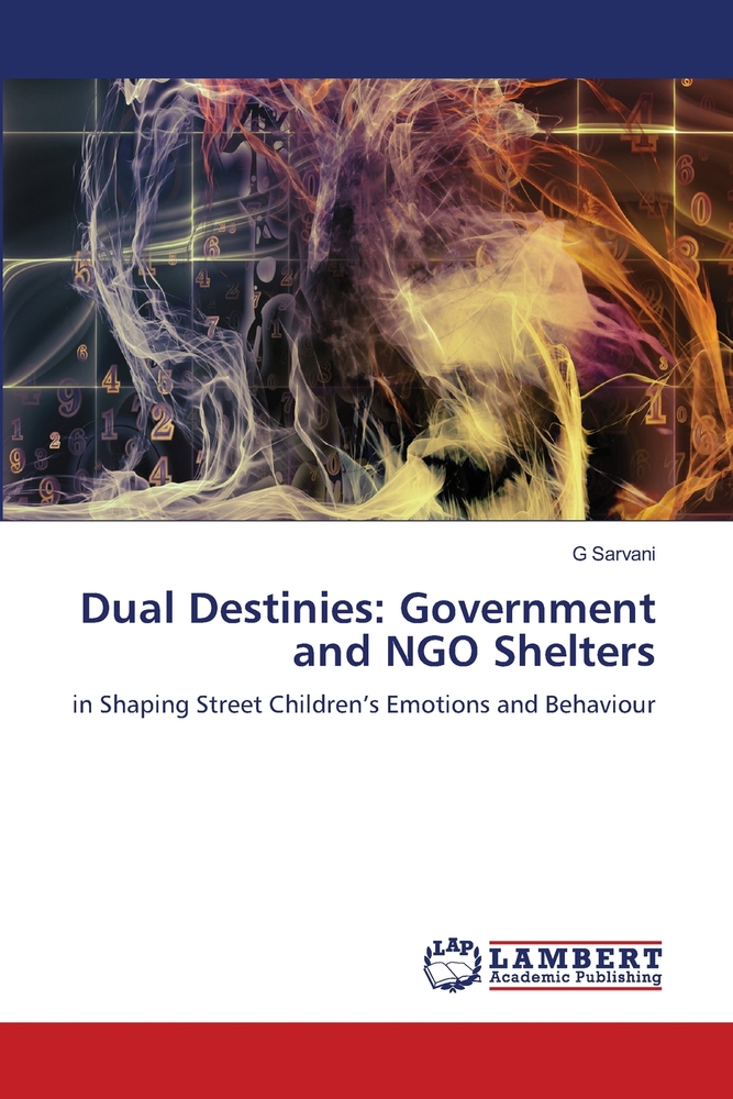 Dual Destinies: Government and NGO Shelters cover