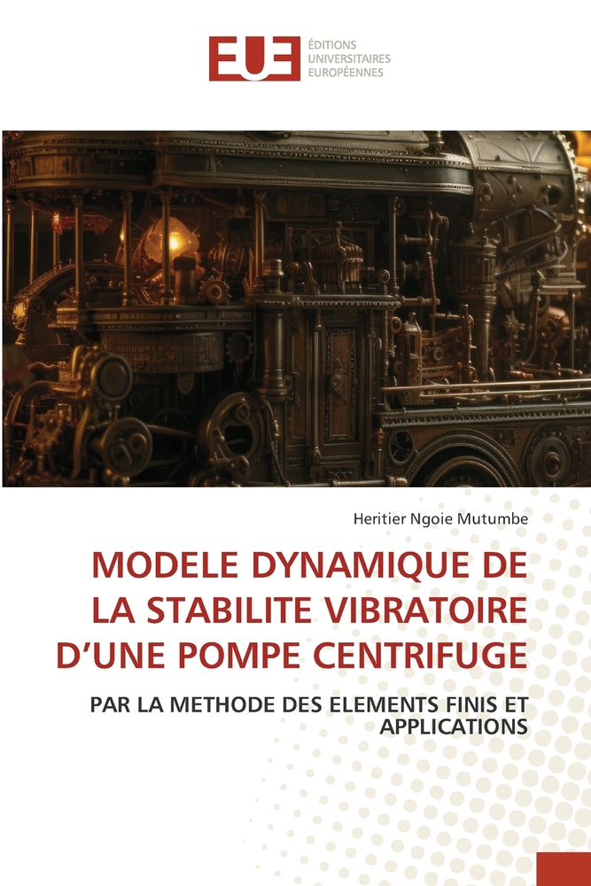 Modele Dynamique de la Stabilite Vibratoire d'Une Pompe Centrifuge cover