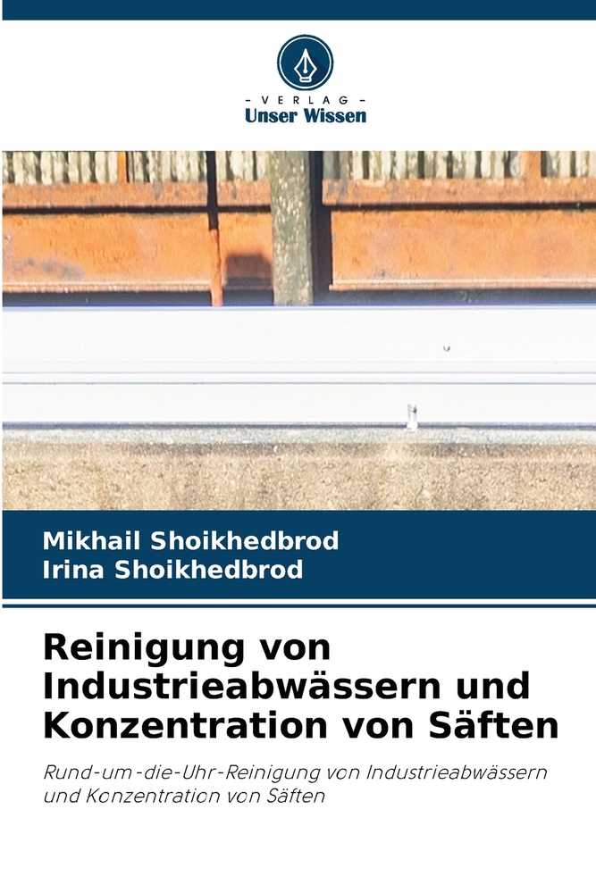 Reinigung von Industrieabwässern und Konzentration von Säften cover