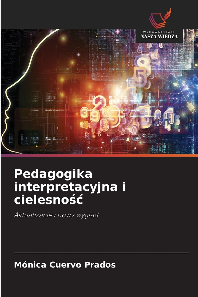 Pedagogika interpretacyjna i cielesnośc cover