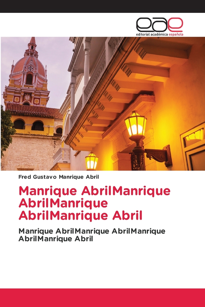 Manrique AbrilManrique AbrilManrique AbrilManrique Abril cover