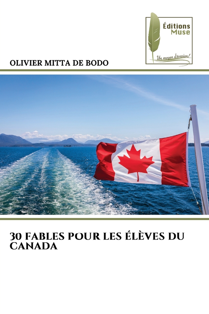 30 Fables Pour Les Élèves Du Canada cover