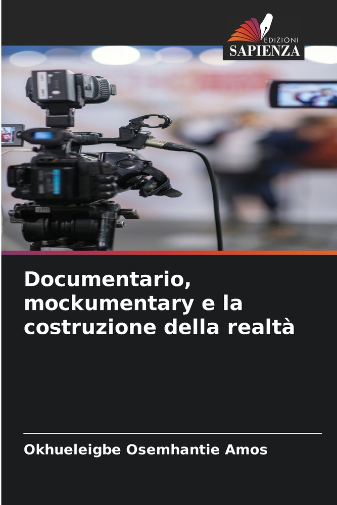 Documentario, mockumentary e la costruzione della realtà cover