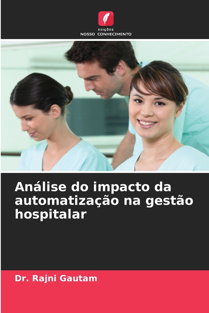 Análise do impacto da automatização na gestão hospitalar cover