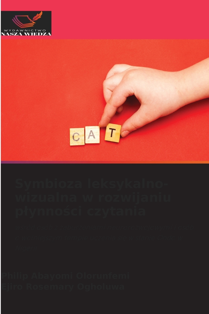 Symbioza leksykalno-wizualna w rozwijaniu plynności czytania cover