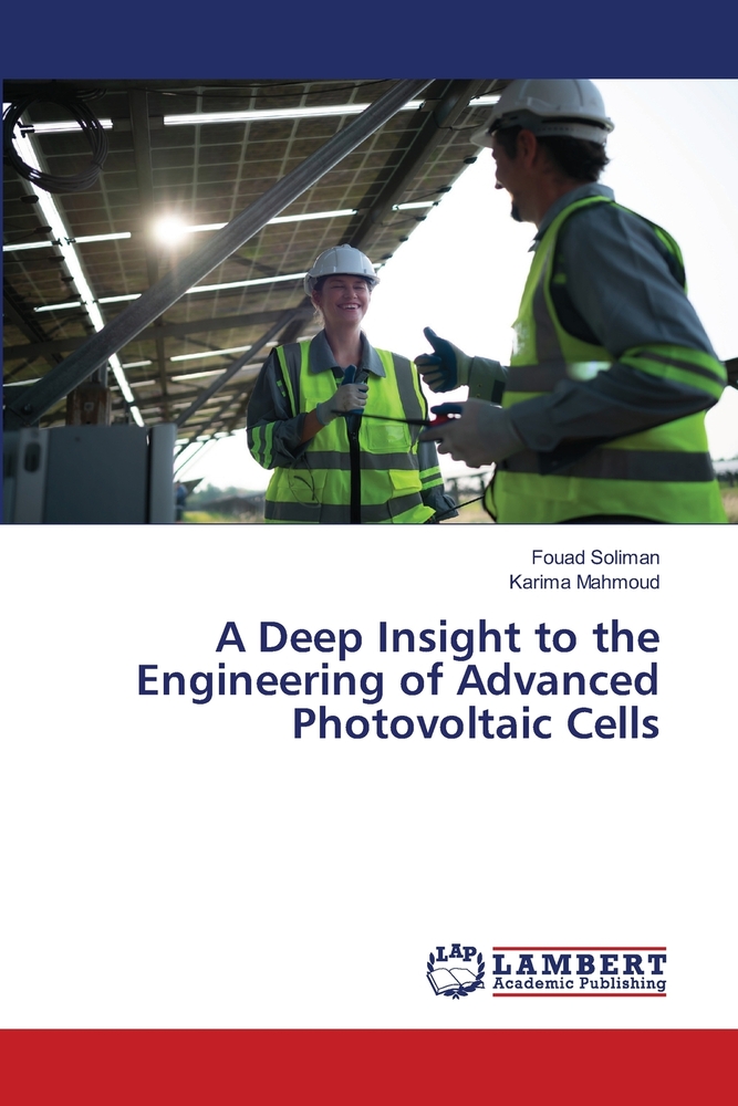 A Deep Insight to the Engineering of Advanced Photovoltaic Cells cover