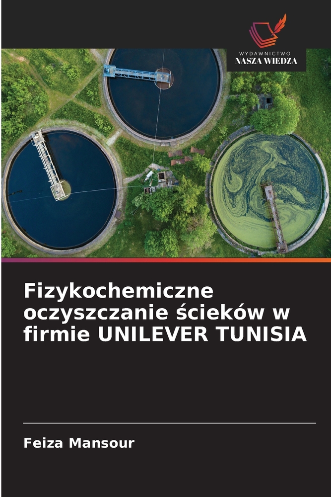 Fizykochemiczne oczyszczanie ścieków w firmie UNILEVER TUNISIA cover