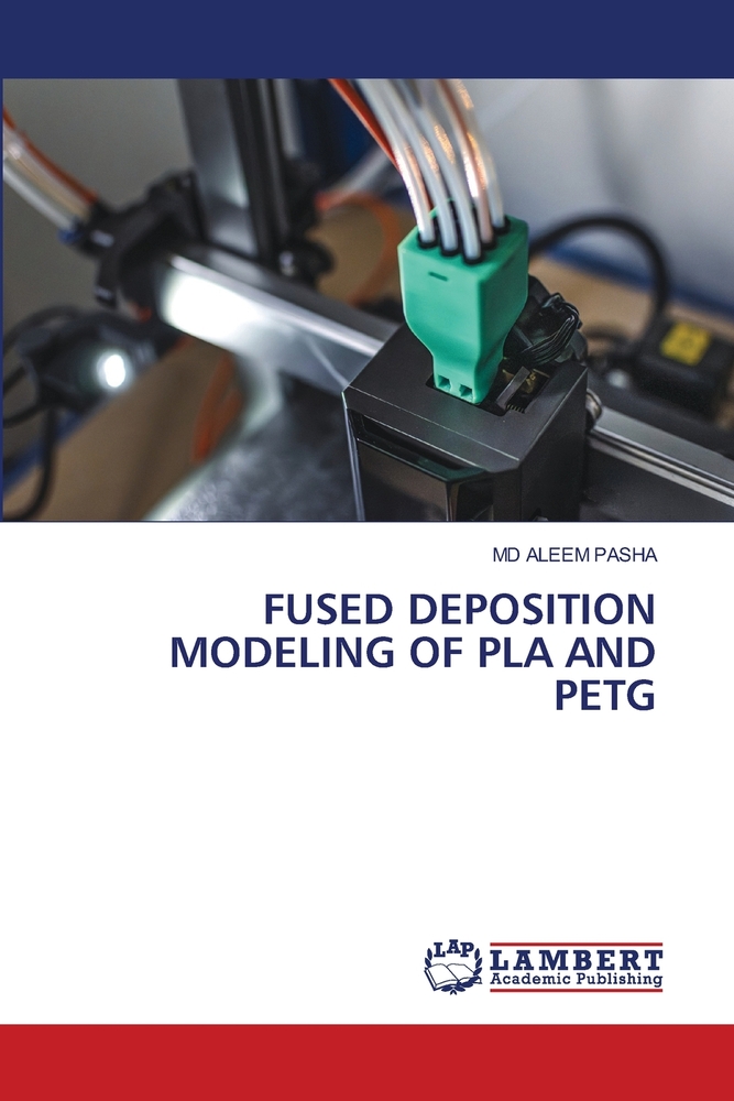 Fused Deposition Modeling of Pla and Petg cover