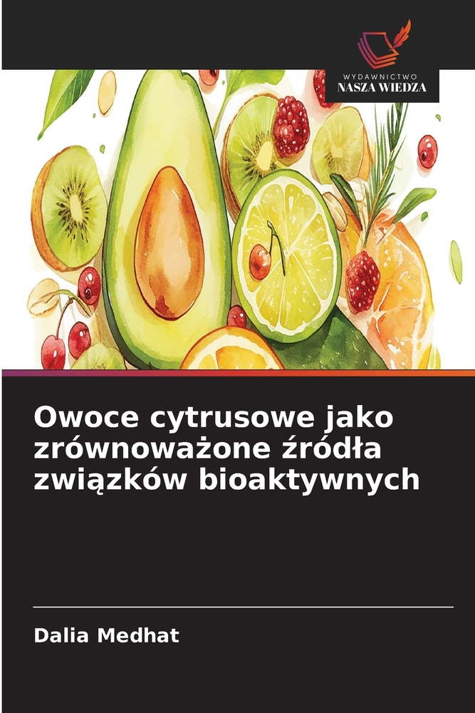 Owoce cytrusowe jako zrównoważone źródla związków bioaktywnych cover