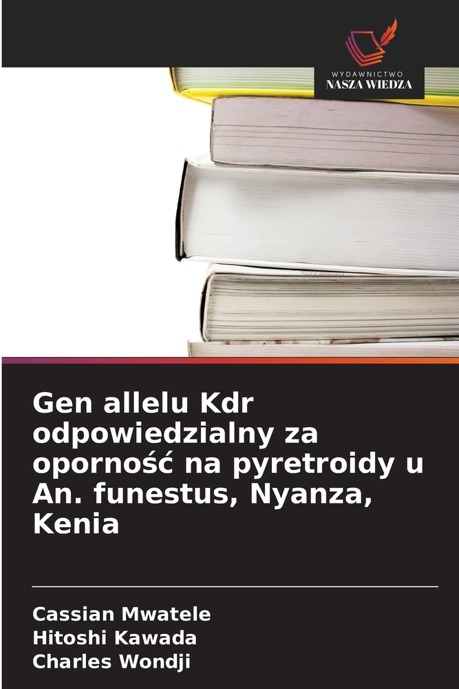 Gen allelu Kdr odpowiedzialny za opornośc na pyretroidy u An. funestus, Nyanza, Kenia cover