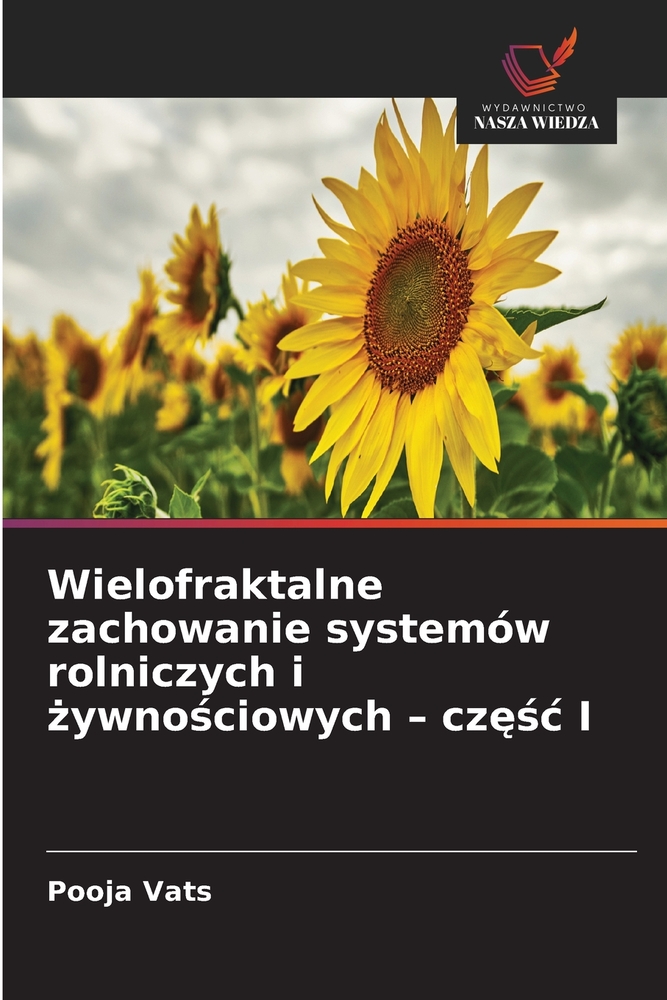 Wielofraktalne zachowanie systemów rolniczych i żywnościowych - częśc I cover