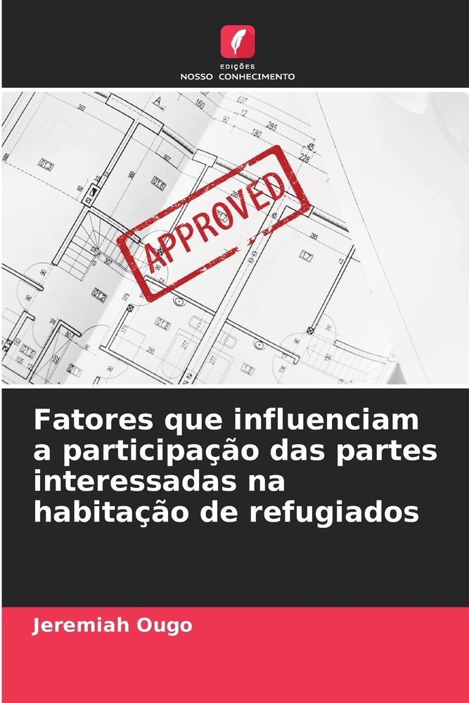 Fatores que influenciam a participação das partes interessadas na habitação de refugiados cover