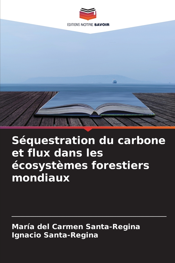 Séquestration du carbone et flux dans les écosystèmes forestiers mondiaux cover