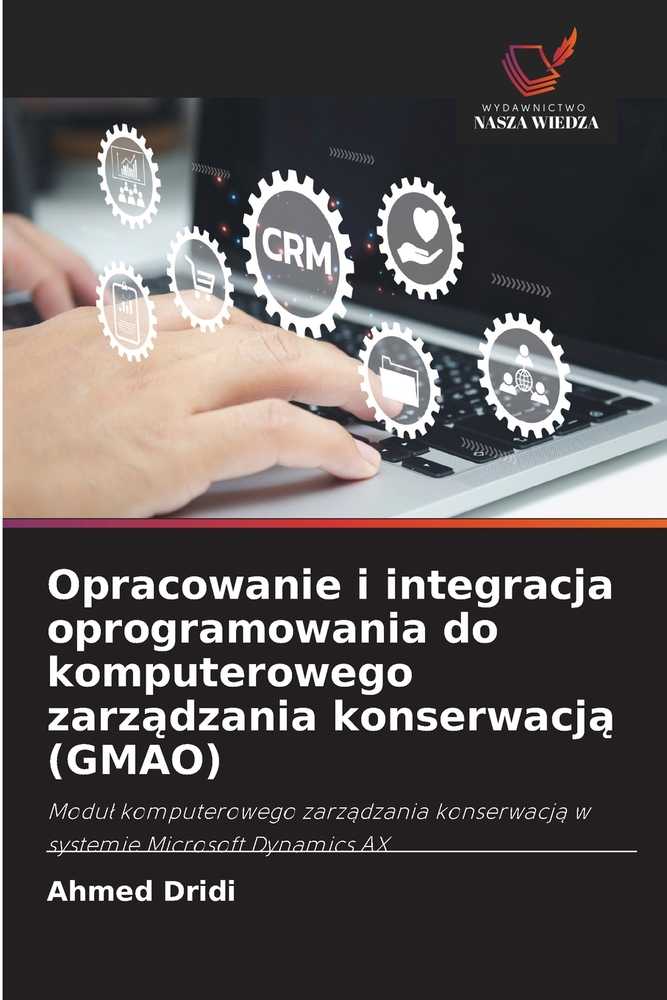 Opracowanie i integracja oprogramowania do komputerowego zarządzania konserwacją (GMAO) cover