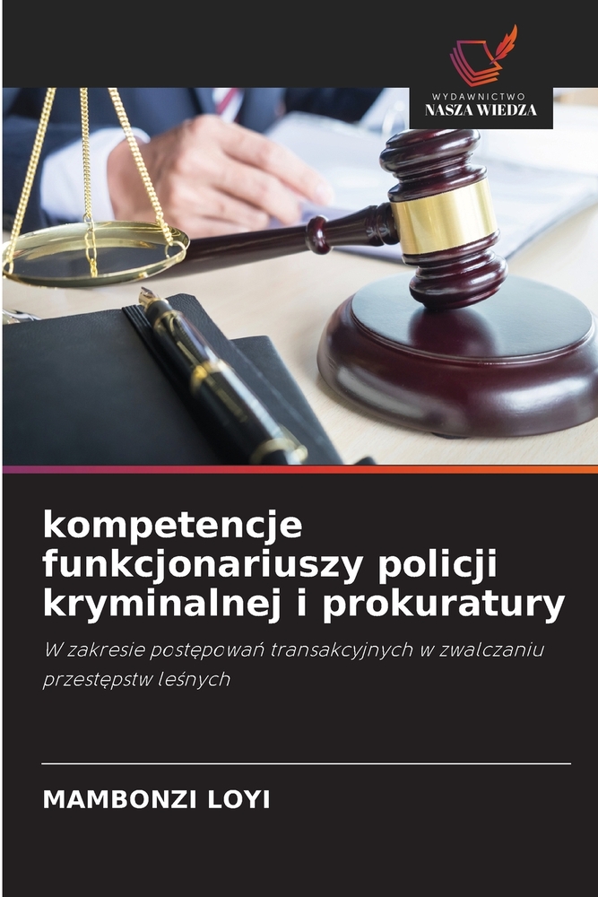 kompetencje funkcjonariuszy policji kryminalnej i prokuratury cover