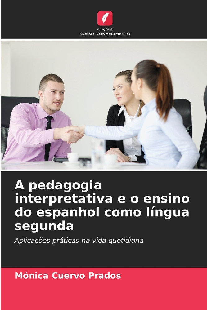 A pedagogia interpretativa e o ensino do espanhol como língua segunda cover