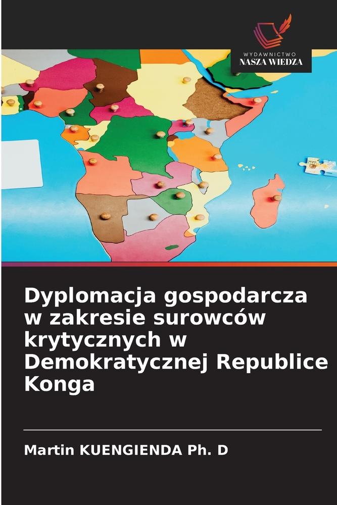 Dyplomacja gospodarcza w zakresie surowców krytycznych w Demokratycznej Republice Konga cover