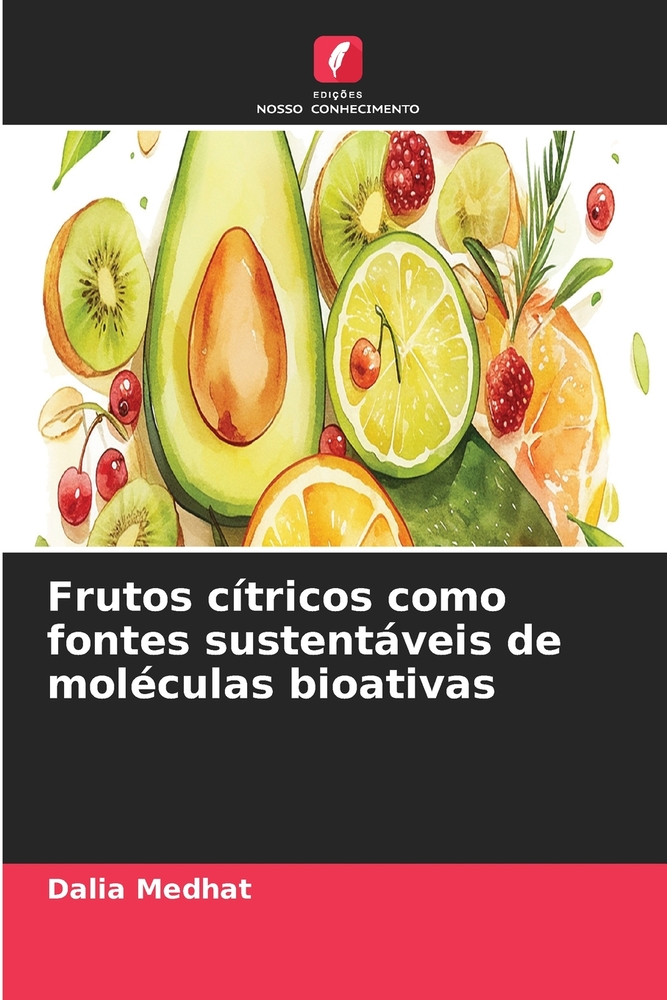 Frutos cítricos como fontes sustentáveis de moléculas bioativas cover