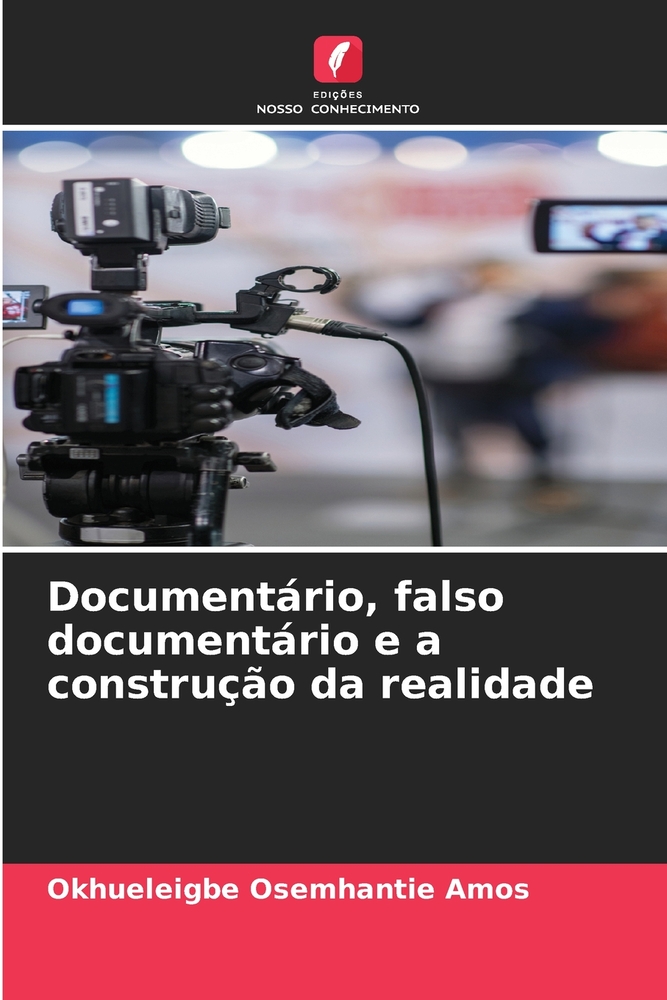 Documentário, falso documentário e a construção da realidade cover
