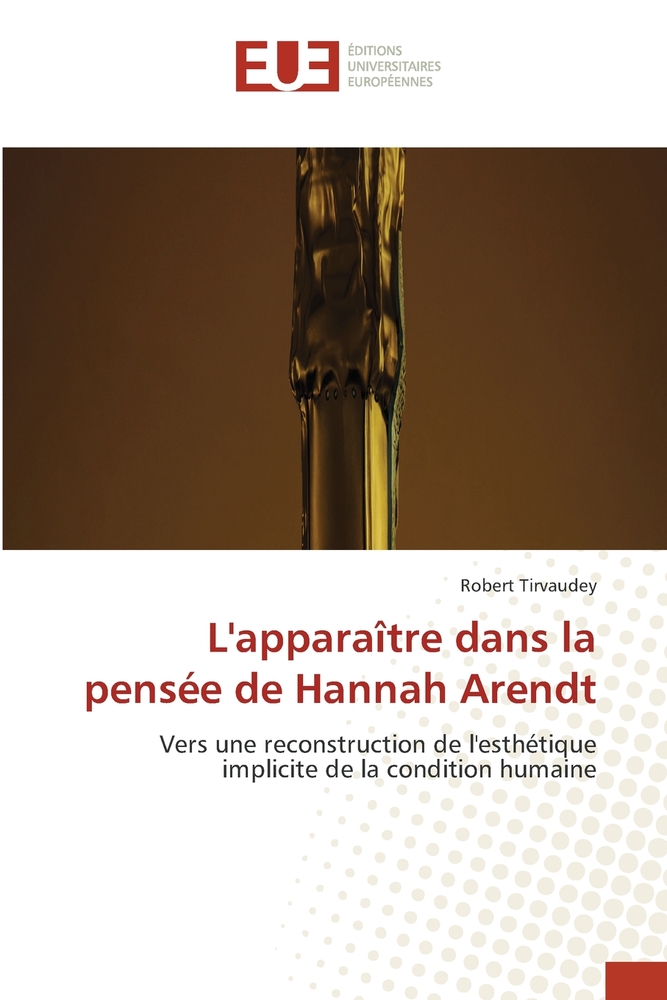 L'apparaître dans la pensée de Hannah Arendt cover