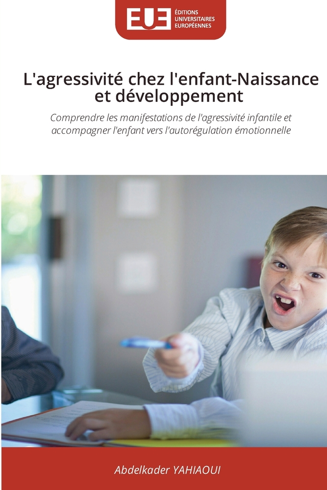 L'agressivité chez l'enfant-Naissance et développement cover