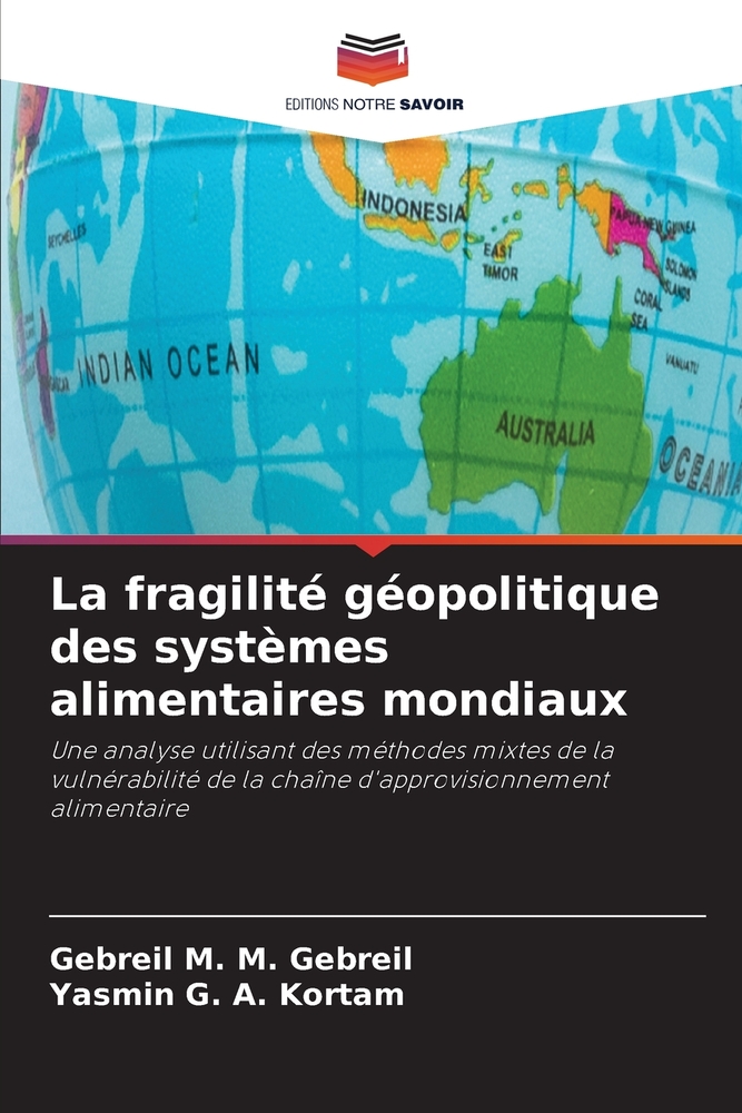 La fragilité géopolitique des systèmes alimentaires mondiaux cover