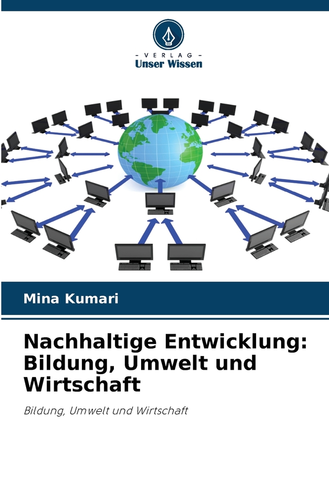 Nachhaltige Entwicklung: Bildung, Umwelt und Wirtschaft cover