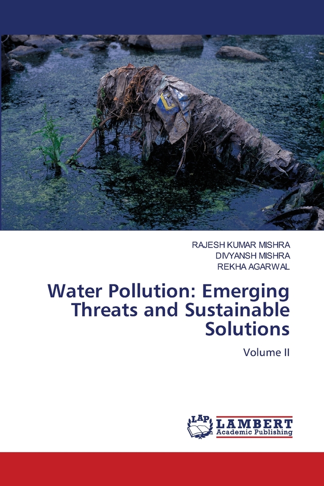 Water Pollution: Emerging Threats and Sustainable Solutions cover