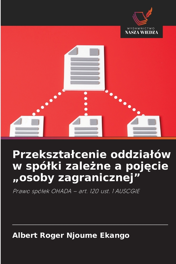 Przeksztalcenie oddzialów w spólki zależne a pojęcie "osoby zagranicznej" cover