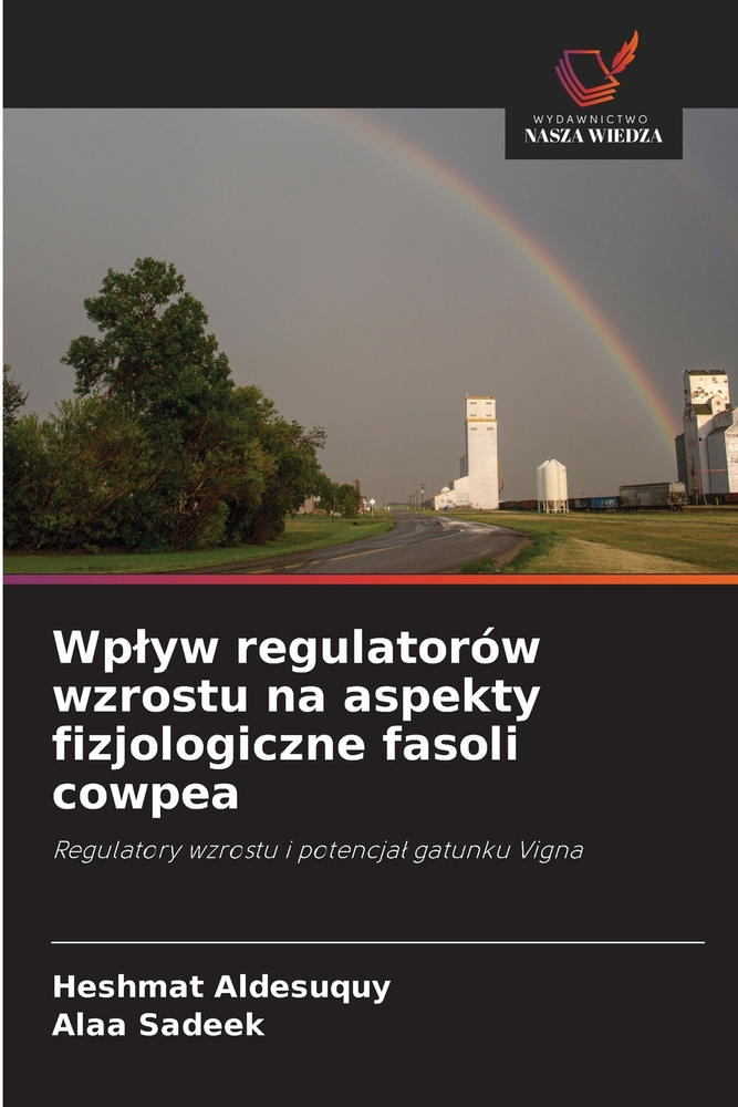 Wplyw regulatorów wzrostu na aspekty fizjologiczne fasoli cowpea cover