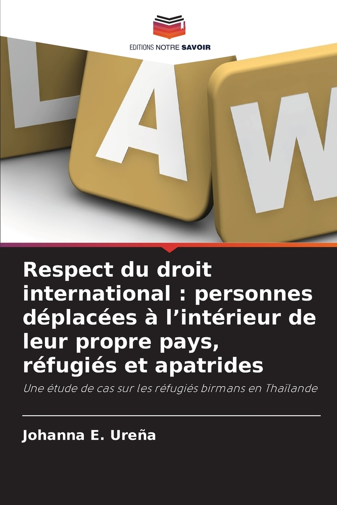 Respect du droit international: personnes déplacées à l'intérieur de leur propre pays, réfugiés et apatrides cover