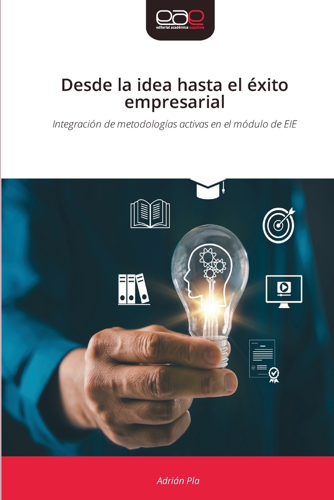 Desde la idea hasta el éxito empresarial cover