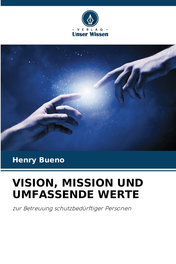 Vision, Mission Und Umfassende Werte cover