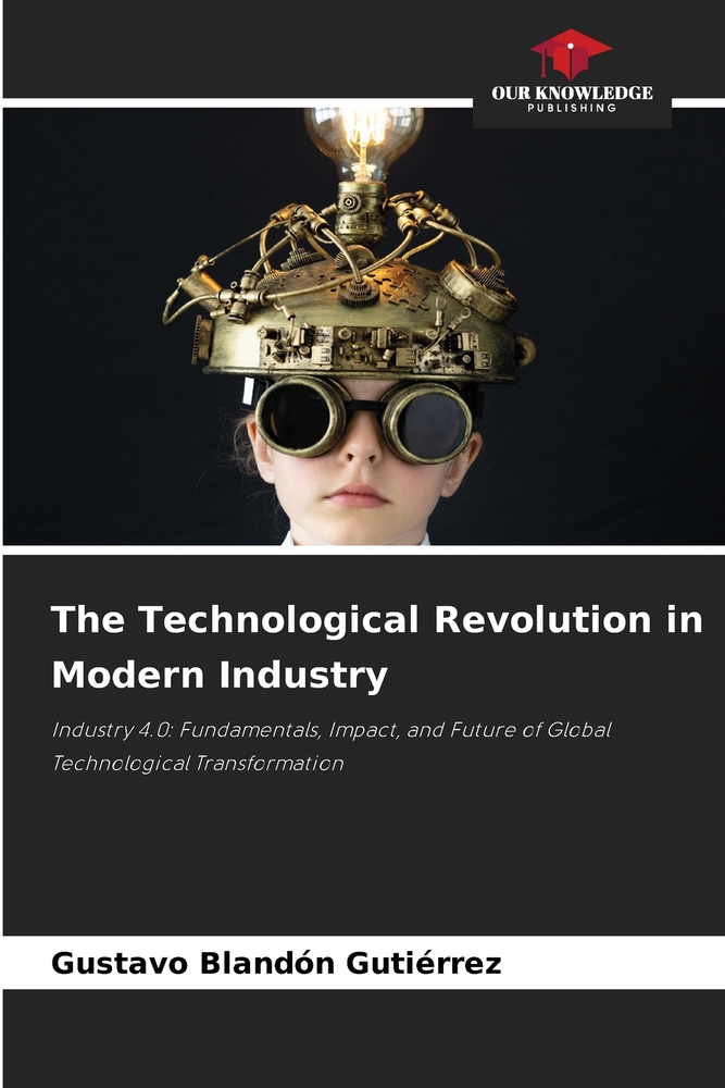 The Technological Revolution in Modern Industry cover