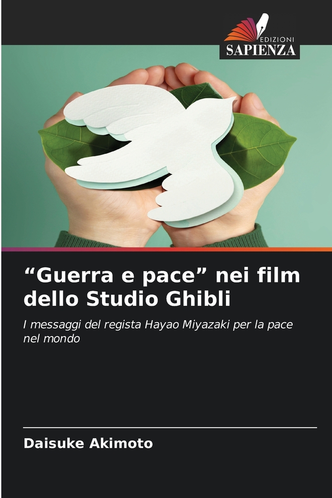 "Guerra e pace" nei film dello Studio Ghibli cover