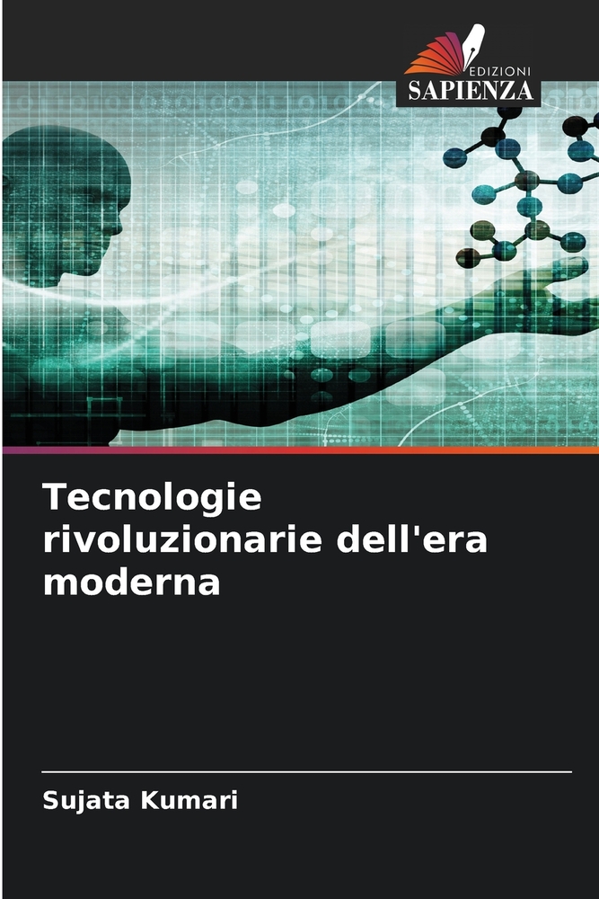 Tecnologie rivoluzionarie dell'era moderna cover