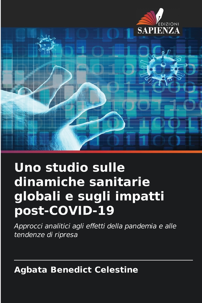 Uno studio sulle dinamiche sanitarie globali e sugli impatti post-COVID-19 cover