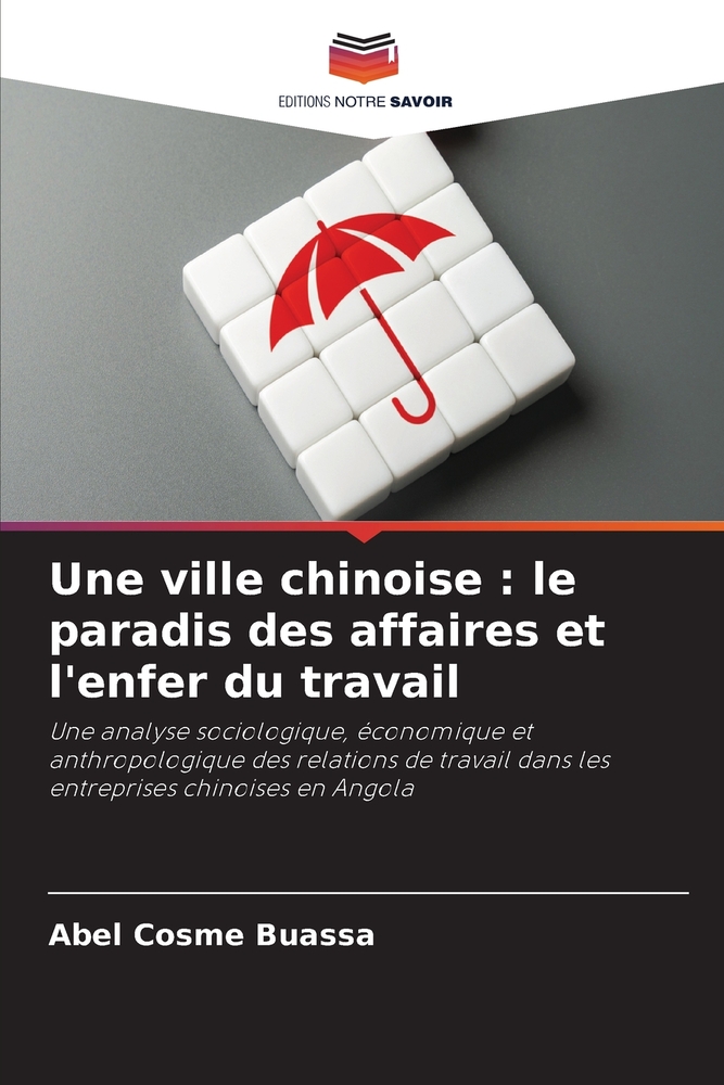 Une ville chinoise: le paradis des affaires et l'enfer du travail cover