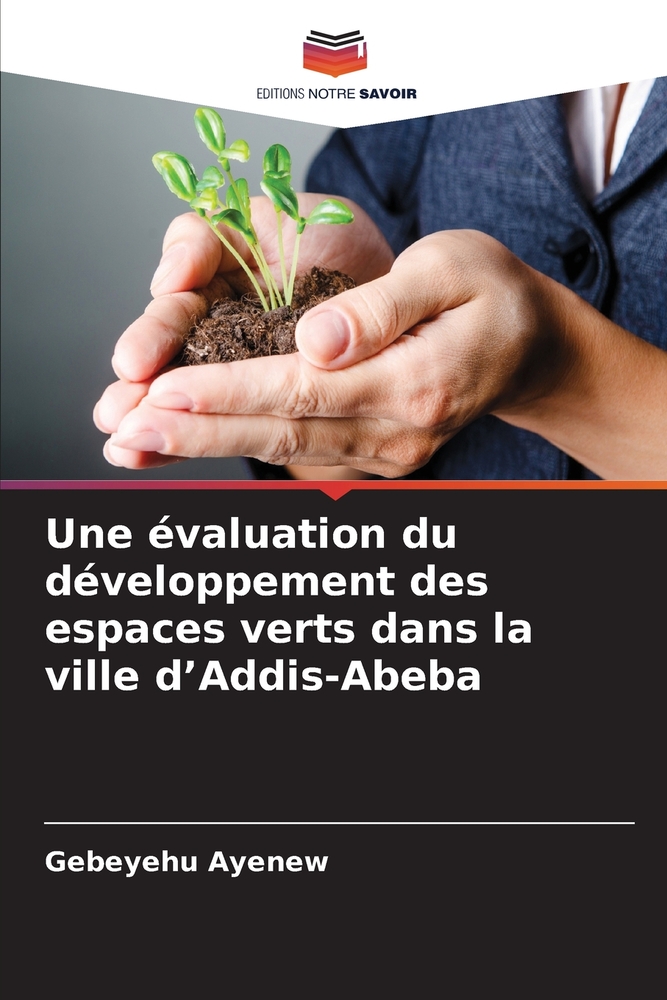 Une évaluation du développement des espaces verts dans la ville d'Addis-Abeba cover